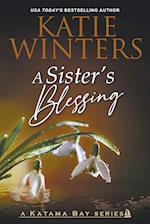 A Sister's Blessing 