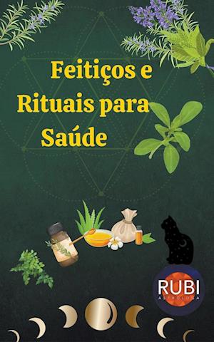 Feitiços e Rituais para Saúde