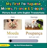 My First Portuguese Money, Finance & Shopping Picture Book with English Translations