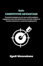 Gain Competitive Advantage 