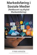 Markedsføring i Sosiale Medier (Nettbasert og Digital Markedsføring)