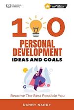 100 Personal Development Ideas and Goals - Become The Best Possible You 