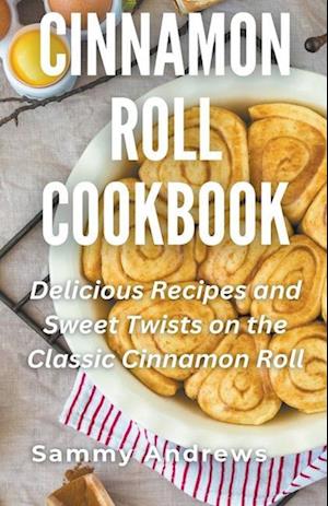 Cinnamon Roll Cookbook