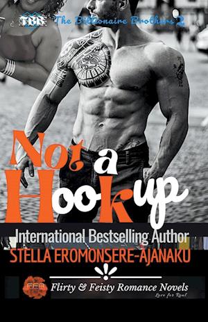 Not a Hookup ~ A BWWM Sweet & Steamy Romance