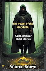 The Power of the Storyteller- A Collection of Short Stories
