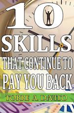 10 Skills That Continue to Pay You Back 