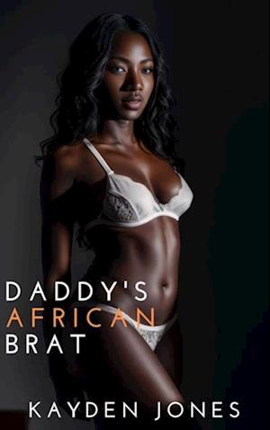 Daddy's African Brat