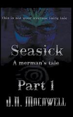 Seasick A Merman's Tale Part 1 