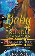 Baby For The Brundle Commander 