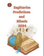 Sagittarius Predictions  and  Rituals  2024