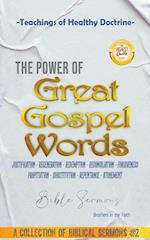 The Power of Great Gospel Words 