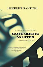 Gutenberg Whites 