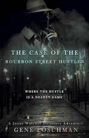 The Case of the Bourbon Street Hustler