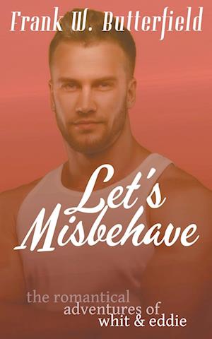 Let's Misbehave