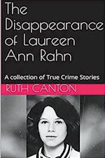 The Disappearance of Laureen Ann Rahn 