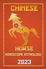 Horse Chinese Horoscope 2023 