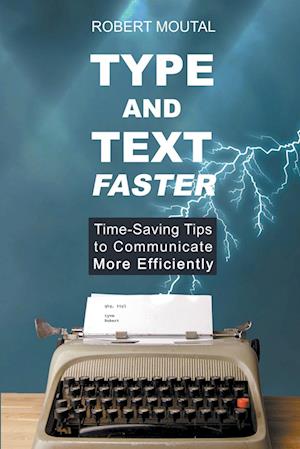 Type and Text Faster