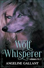 The Wolf Whisperer volumes 1 & 2 