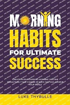 Morning Habits For Ultimate Success