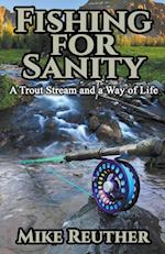 Fishing for Sanity