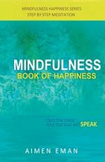 Mindfulness Book of Happiness 