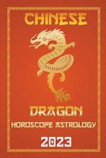 Dragon Chinese Horoscope 2023 