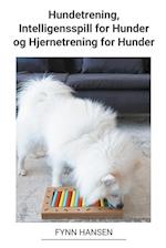 Hundetrening, Intelligensspill for Hunder og Hjernetrening for Hunder