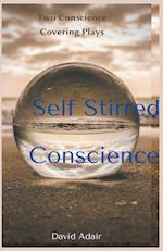 Self Stirred Conscience 