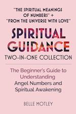 Spiritual Guidance Two-In-One Collection "The Spiritual Meanings of Numbers" + "From the Universe with Love"