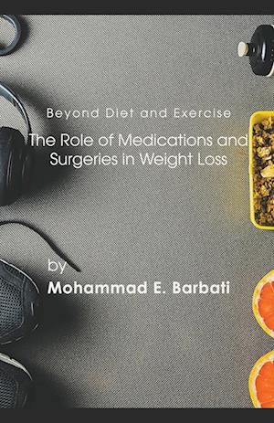 Beyond Diet and Exercise