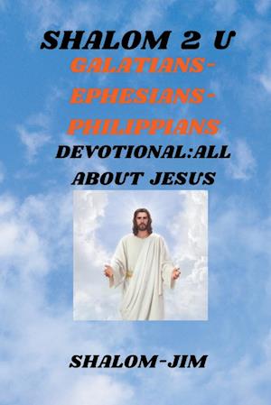 Galatians, Ephesians, Philippians