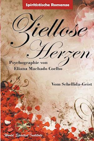 Ziellose Herzen