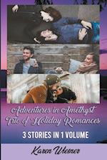 Adventures in Amethyst Trio of Holiday Romances 