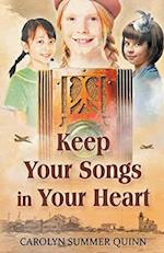 Keep Your Songs In Your Heart 