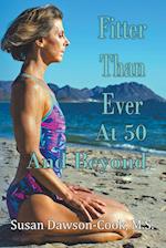 Fitter Than Ever at 50 and Beyond 