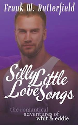 Silly Little Love Songs