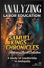 Analyzing Labor Education in Samuel, kings and Chronicles