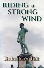 Riding a Strong Wind 