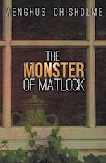 The Monster of Matlock