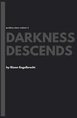 Darkness Descends 