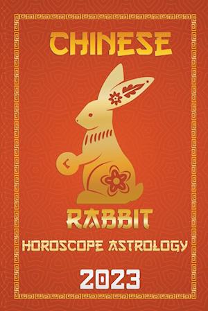 Rabbit Chinese Horoscope 2023