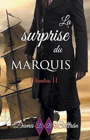 La surprise du Marquis