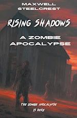 Rising Shadows - A Zombie Apocalypse 