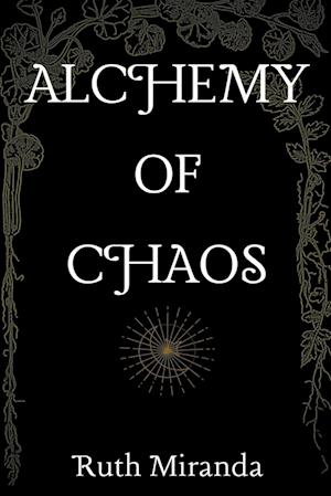 Alchemy of Chaos