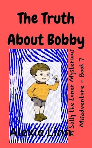 Truth About Bobby