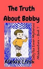 Truth About Bobby