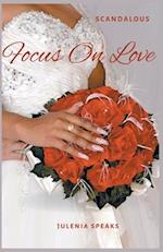 Scandalous: Focus on Love 