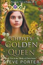 Christ's Golden Queen: A Prophetic View of Psalms 45 