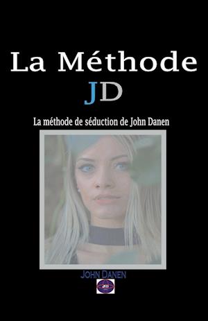 La Méthode JD