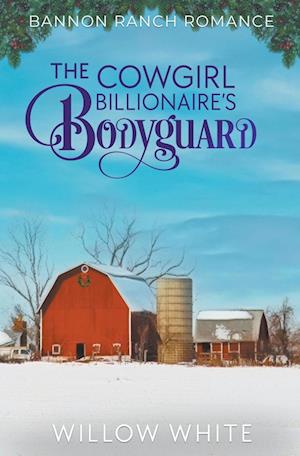 The Cowgirl Billionaire's Bodyguard